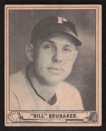 1940 PLAY BALL BILL BRUBAKER