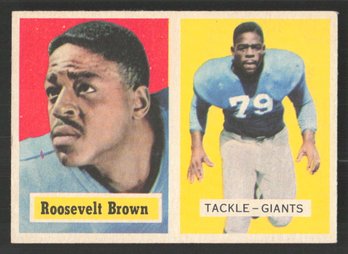 1957 TOPPS ROOSEVELT BROWN ROOKIE - HALL OF FAMER