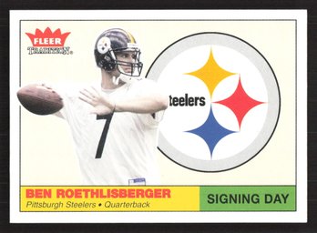 2004 FLEER TRADITION BEN ROETHLISBERGER ROOKIE SIGNING DAY