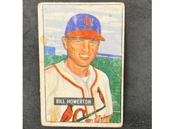 1951 BOWMAN BILL HOWERTON