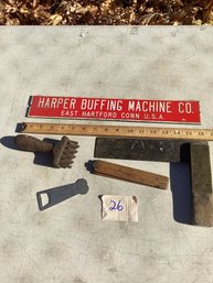 LOT 26, Antique Tools And Sign Lot, NO SHIPPING