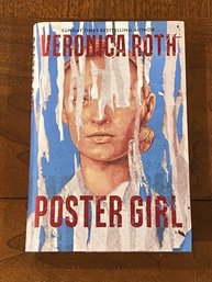 Poster Girl By Veronica Roth UK First Edition