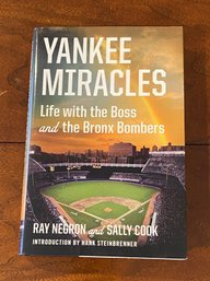 Yankee Miracles By Ray Negron And Sally Cook SIGNED & Inscribed By Negron First Edition