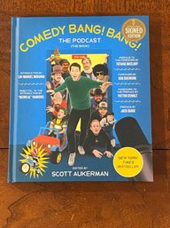 Comedy Bang! Bang! First Edition SIGNED By Weird Al Yankovic & Scott Aukerman