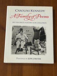 Caroline Kennedy A Family Of Poems My Favorite Poetry For Children SIGNED & Inscribed First Edition
