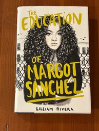 The Education Of Margot Sanchez By William Rivera SIGNED & Inscribed First Edition