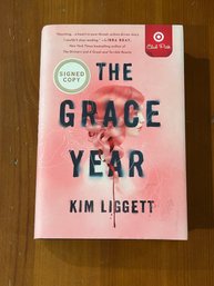 The Grace Year By Kim Liggett SIGNED First Edition