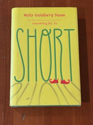 Short By Holly Goldgerg Sloan SIGNED First Edition