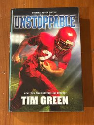 Unstoppable By Tim Green SIGNED Later Printing
