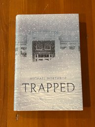 Trapped By Michael Northrop SIGNED & Inscribed Later Printing