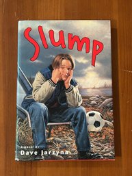 Slump By Dave Jarzyna SIGNED & Inscribed First Edition