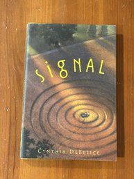 Signal By Cynthia DeFelice SIGNED First Edition