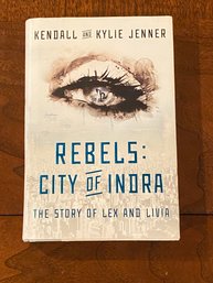 Rebels: Cityof Indra By Kendall And Kylie Jenner SIGNED First Edition
