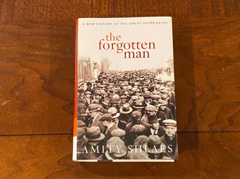 The Forgotten Man By Amity Shlaes SIGNED Edition