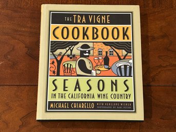 The Tra Vigne Cookbook By Michael Chiarello SIGNED Fourth Printing