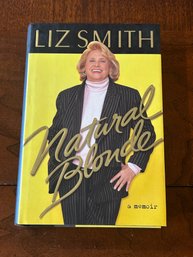 Natural Blonde By Liz Smith SIGNED & Inscribed First Edition