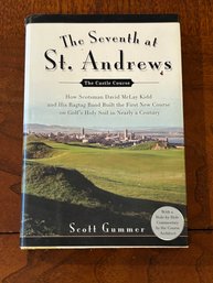 The Seventh At St. Andrews By Scott Gummer SIGNED First Edition