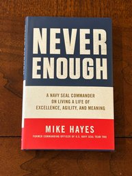 Never Enough By Mike Hayes SIGNED Second Printing