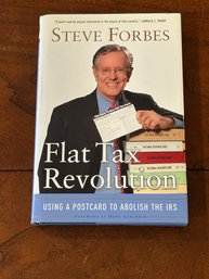 Flat Tax Revolution By Steve Forbes SIGNED 7 Inscribed First Edition