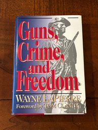 Guns, Crime, And Freedom By Wayne Lapierre SIGNED