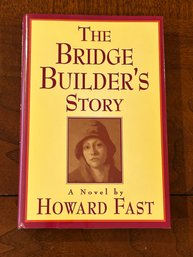 The Bridge Builder's Story By Howard Fast SIGNED & Inscribed Second Printing