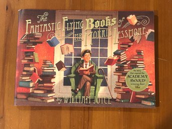 The Fantastic Flying Books Of Mr. Morris Lessmore By William Joyce First Edition