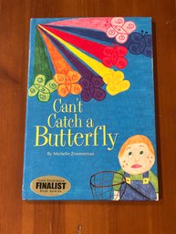 Can't Catch A Butterfly By Michelle Zimmerman SIGNED & Inscribed First Edition