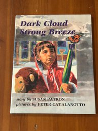 Dark Cloud Strong Breeze By Susan Patron SIGNED Bt Illustrator Peter Catalanotto First Edition
