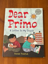 Dear Primo A Letter To My Cousin By Duncan Tonatiuh SIGNED First Edition