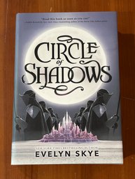 Circle Of Shadows By Evelyn Skye SIGNED First Edition