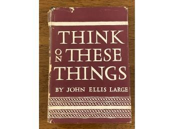 Think On These Things By John Ellis Large SIGNED & Inscribed 1954