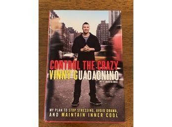 Control The Crazy By Vinny Guadagnino SIGNED & Inscribed First Edition First Printing