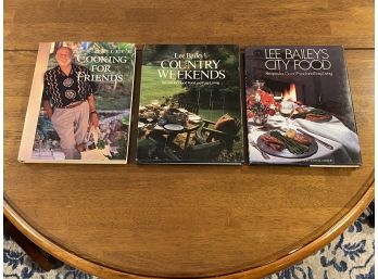 Lee Bailey SIGNED Editions - Cooking For Friends, Country Weekends, City Food