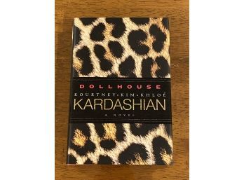 Dollhouse SIGNED By Khloe & Kourtney Kardashian First Edition