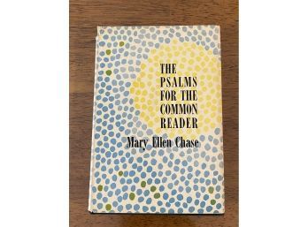 The Psalms For The Common Reader By Mary Ellen Chase