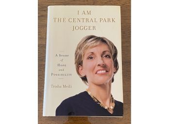 I Am The Central Park Jogger By Trisha Meili SIGNED & Inscribed First Edition