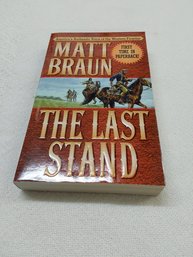 The Last Stand Paperback Book By Matt Braun
