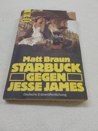 Starbuckgegen Jesse James Paperback Book By Matt Braun In Geman