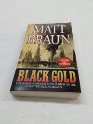 Black Gold Paperback Book By Matt Braun