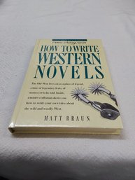 How To Write Western Novels By Matt Braun