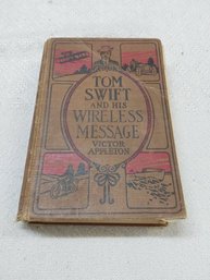 Tom Swift & His Wireless Message Book By Victor  Appleton