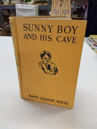 Sonny Boy And His Cave Hardcover Book