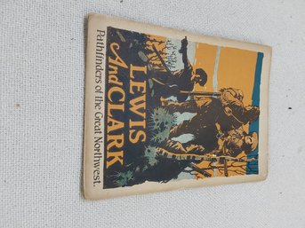 Lewis And Clark Pathfinder Of Great Northwest Pamphlet