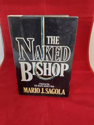 The Naked Bishop A Novel Of FBI Mafia Secret War Hardcover Book By Mario Sagola