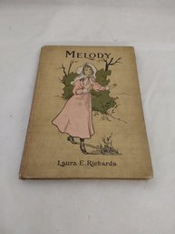 Antique Melody Hardcover Book By Laura E Richards