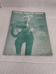 Pistol Packin Mama By All Dexter Sheet Music