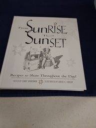 From Sunrise To Sunset Recipe Book