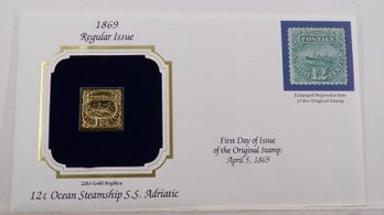 22kt Gold Replica 1869 (Regular Issue) 12C Ocean Steamship S.S. Adriatic Stamp W/Replica Of Original