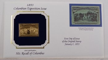 22kt Gold Replica 1893(Columbian Exposition) 50C Recall Of Columbus Stamp W/Replica Of Original