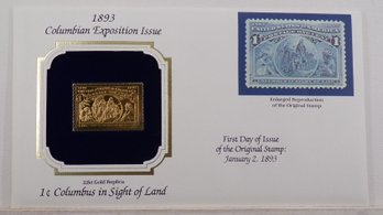 22kt Gold Replica 1893(Columbian Exposition) 1C Columbus In Sight Of Land Stamp W/Replica Of Original Stamp